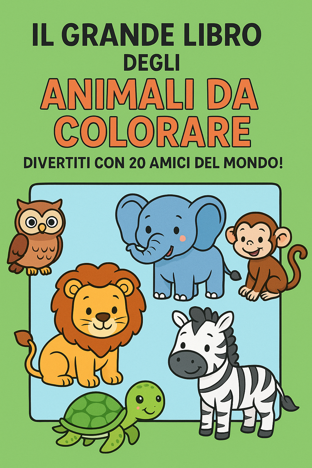 Il grande libro degli animali da colorare!